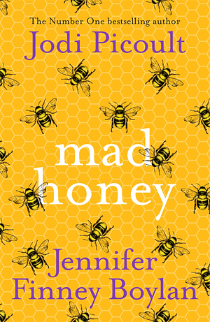 Mad Honey by Jodi Picoult, Jennifer Finney Boylan