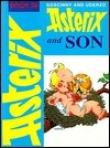Asterix and Son (Asterix by René Goscinny, Albert Uderzo