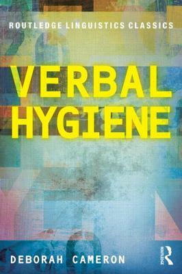 Verbal Hygiene by Deborah Cameron