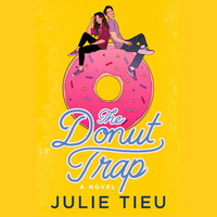 The Donut Trap by Julie Tieu