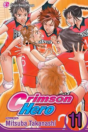 Crimson Hero, Vol. 11 by Mitsuba Takanashi