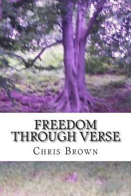 Freedom through Verse by Chris Brown