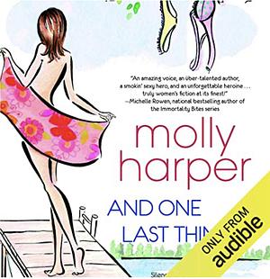 And One Last Thing... by Molly Harper