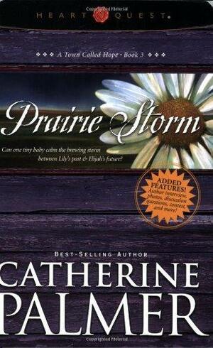 Prairie Storm by Catherine Palmer