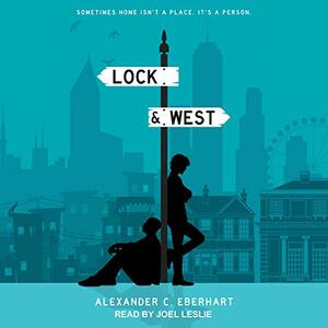 Lock & West by Alexander C. Eberhart