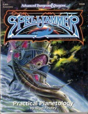 Practical Planetology (AD&D/Spelljammer Module SJR4) by Nigel Findley