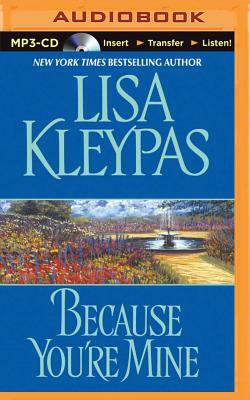 Because You're Mine by Lisa Kleypas
