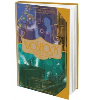 Bioshock: From Rapture to Columbia by Mehdi El Kanafi, Nicolas Courcier, Raphaël Lucas