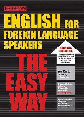 English for Foreign Language Speakers the Easy Way by Christina Lacie