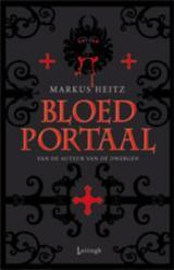 Bloedportaal by Markus Heitz, Olga Groenewoud