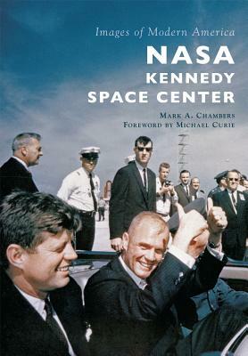 NASA Kennedy Space Center by Mark A. Chambers