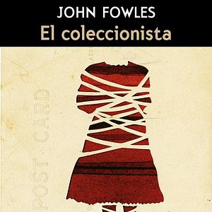 El Coleccionista by John Fowles