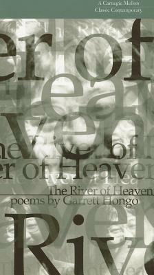 The River of Heaven by Garrett Hongo