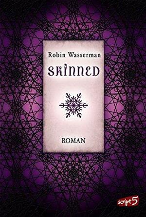 Skinned by Robin Wasserman