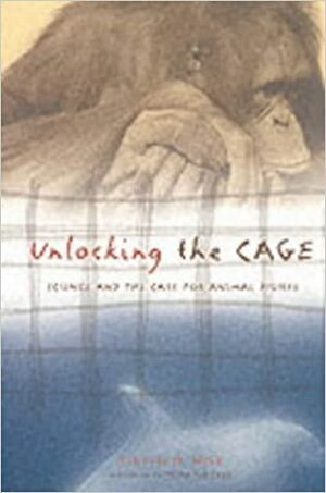 Unlocking The Cage by Steven M. Wise