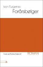 Forårsbølger by Thomas Bredsdorff, Ivan Turgenev