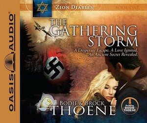 The Gathering Storm by Bodie Thoene, Brock Thoene