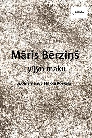 Lyijyn maku by Māris Bērziņš