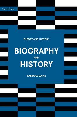 Biography and History by Barbara Caine