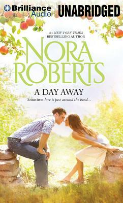 A Day Away: One Summer, Temptation by Nora Roberts
