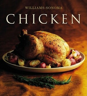 The Williams-Sonoma Collection: Chicken by Rick Rodgers