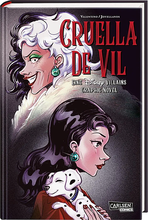 Cruella de Vil: Eine Disney Villains Graphic Novel by Serena Valentino, Christian Langhagen