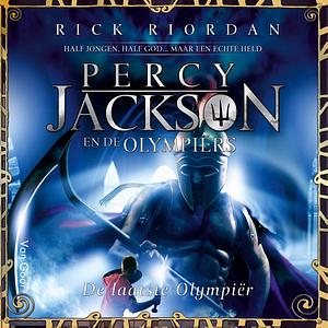 De laatste Olympiër by Rick Riordan