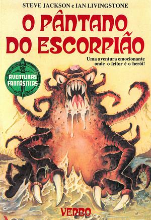 O Pântano do Escorpião by Steve Jackson