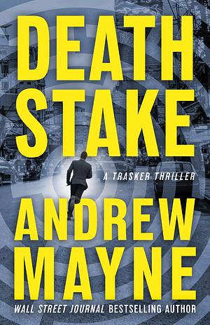 Death Stake by Andrew Mayne, Andrew Mayne