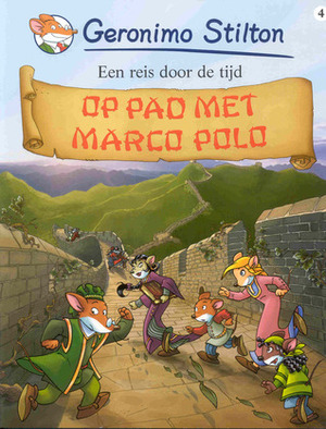 Op pad met Marco Polo by Loes Randazzo, Geronimo Stilton