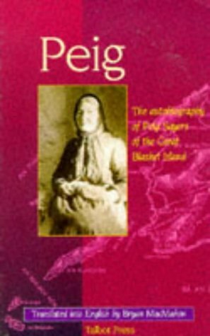 Peig : The Autobiography of Peig Sayers of the Great Blasket Island by Peig Sayers