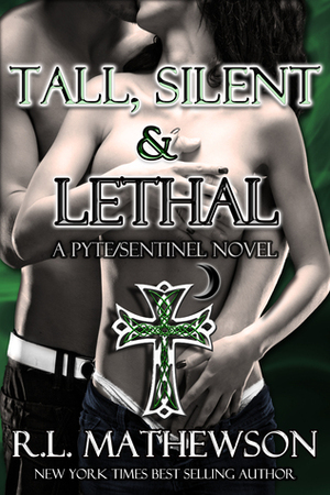 Tall, Silent & Lethal by R.L. Mathewson