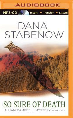So Sure of Death by Dana Stabenow