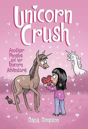 Free Comic Book Day 2024 - Unicorn Crush: Another Phoebe and her Unicorn Adventure by Dana Simpson