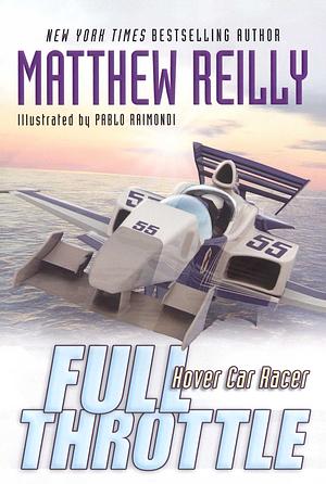 Full Throttle by Matthew Reilly