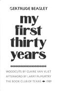 My First Thirty Years: A Memoir by Gertrude Beasley