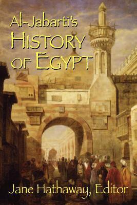 Al-Jabarti's History of Egypt by Abd Al-Rahman Jabarti