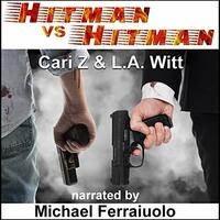 Hitman vs Hitman by L.A. Witt, Cari Z