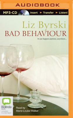 Bad Behaviour by Liz Byrski