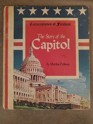 The Story of the Capitol by Marilyn Prolman