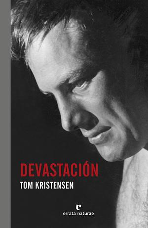 Devastación by Tom Kristensen