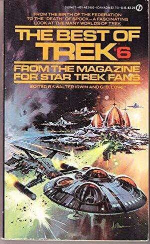 The Best of Trek: From the Magazine for Star Trek Fans by G.B. Love, Walter Irwin
