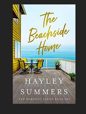 The Beachside Home  by Haley Summers