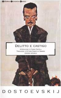 Delitto e castigo by Fyodor Dostoevsky