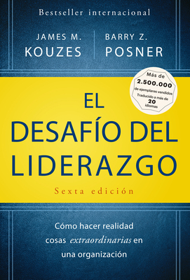 El Desafio del Liderazgo by Barry Z. Posner, James M. Kouzes