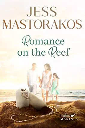 Romance on the Reef by Jess Mastorakos