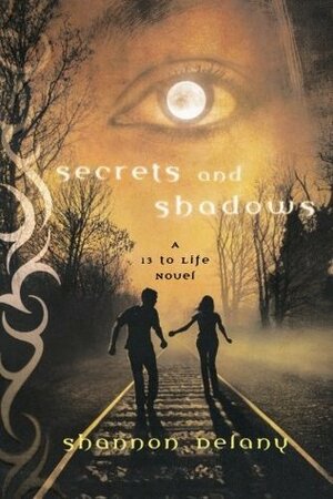 Secrets and Shadows by Shannon Delany