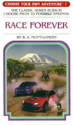 Race Forever by R. A. Montgomery