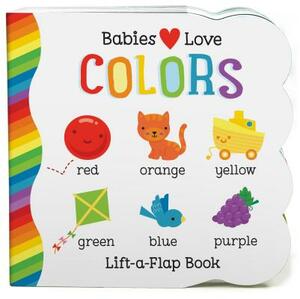 Babies Love Colors by Michelle Rhodes-Conway
