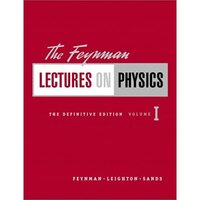 The Feynman Lectures on Physics Vol 1 by Richard P. Feynman